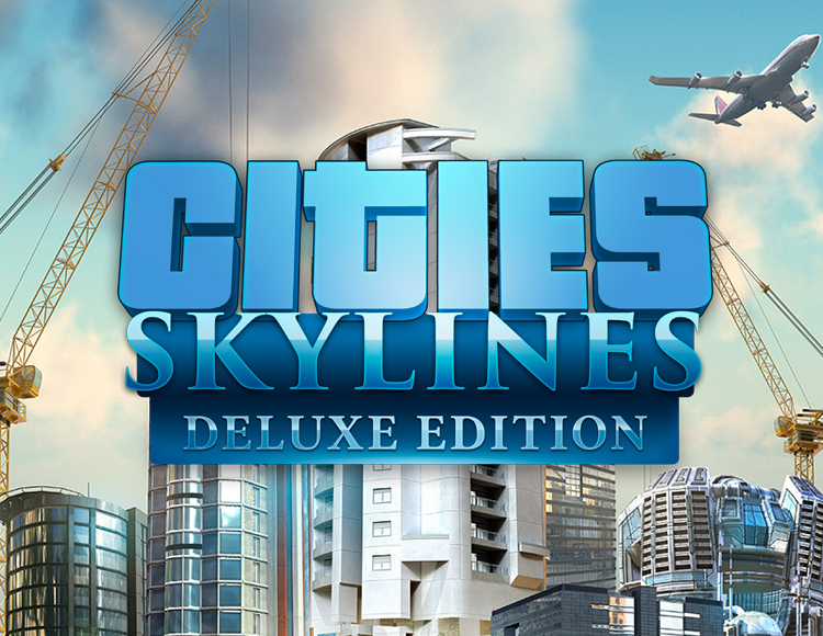 Игра Cities Skylines Deluxe Edition