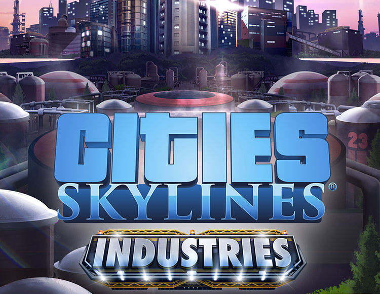Игра Cities: Skylines - Industries