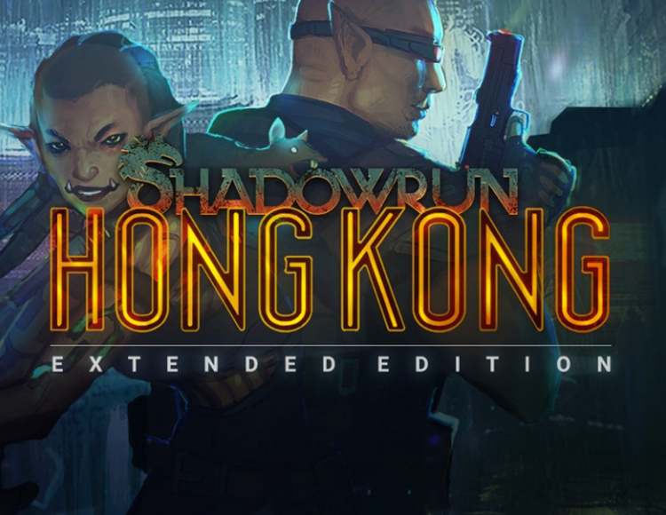 Игра Shadowrun: Hong Kong - Extended Edition