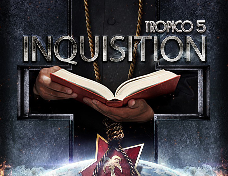 Игра Tropico 5 - Inquisition