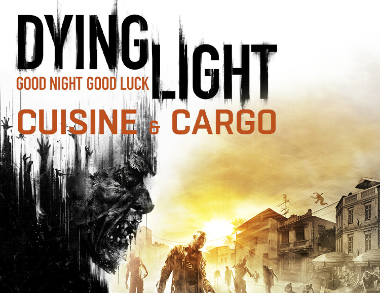Dying Light - Cuisine & Cargo для Windows (электронный ключ)